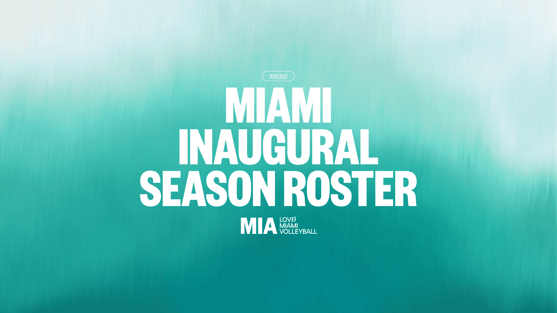 LOVB Miami Volleyball Unveils Roster Full of Global Talent